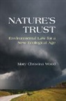 Mary Christina Wood, Wood Mary Christina - Nature''s Trust