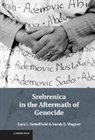 Lara J. Nettelfield, Lara J. (Royal Holloway Nettelfield, Lara J. Wagner Nettelfield, Nettelfield Lara J., Sarah Wagner, Sarah E. Wagner... - Srebrenica in the Aftermath of Genocide