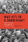 Robert J. Richards, Richards Robert J. - Was Hitler a Darwinian?