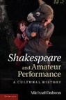 Michael Dobson - Shakespeare and Amateur Performance