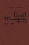 Ernest Hemingway, Albert J. Defazio, Albert J. DeFazio III, Albert J. (George Mason University DeFazio III, Sandra Spanier, Sandra (Pennsylvania State University) Spanier... - Letters of Ernest Hemingway: Volume 2, 1923-1925