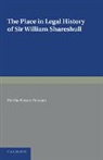 Bertha Haven Putnam, Putnam Bertha Haven - Place in Legal History of Sir William Shareshull