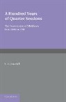 E. G. Dowdell, Dowdell E. G. - Hundred Years of Quarter Sessions