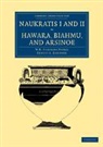 Ernest A. Gardner, Sir William Matthew Flinders Gardner Petrie, William Matthew Flinders Petrie, William Matthew Flinders Gardner Petrie - Naukratis I and II, Hawara, Biahmu, and Arsinoe