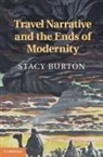Stacy Burton, Stacy (University of Nevada Burton - Travel Narrative and the Ends of Modernity
