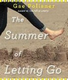 Gae Polisner, Gae (COR)/ Sands Polisner, Tara Sands - The Summer of Letting Go (Audio book)