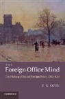 T. G. Otte, Thomas Otte - Foreign Office Mind