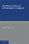 Thomas Arnold Herbert - History of the Law of Prescription in England