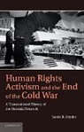 Sarah B. Snyder, Sarah B. (University College London) Snyder, Snyder Sarah B. - Human Rights Activism and the End of the Cold War