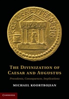 Michael Koortbojian, Michael (Princeton University Koortbojian - Divinization of Caesar and Augustus