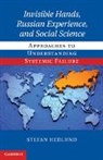 Stefan Hedlund - Invisible Hands, Russian Experience, and Social Science