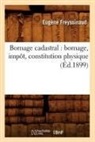 Freyssinaud, Eugene Freyssinaud, Eugène Freyssinaud, Freyssinaud e, FREYSSINAUD EUGENE - Bornage cadastral: bornage,