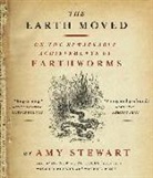 Amy Stewart, Amy/ Henderson Stewart, Heather Henderson - The Earth Moved (Audio book)