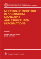 Gianpetr Del Piero, Gianpetro Del Piero, D. R. Owen, David R Owen, David R. Owen, R Owen... - Multiscale Modeling in Continuum Mechanics and Structured Deformations