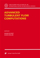 Krause, Krause, Egon Krause, Roge Peyret, Roger Peyret - Advanced Turbulent Flow Computations