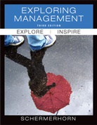John R. Schermerhorn Jr., John R. Schermerhorn Jr., John R Schermerhorn, John R. Schermerhorn - Exploring Management