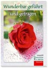Wunderbar geführt und getragen, Postkartenbuch