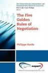 Philippe Korda - The Five Golden Rules of Negotiation