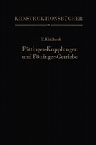 Ernst Kickbusch - Föttinger-Kupplungen und Föttinger-Getriebe