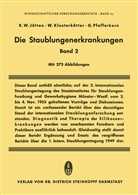 Karl W. Jötten, Werne Klosterkötter, Werner Klosterkötter, Gerhard Pfefferkorn - Die Staublungenerkrankungen Band II