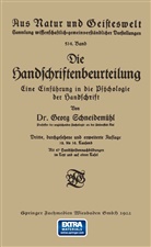 Georg Schneidemühl - Die Handschriftenbeurteilung