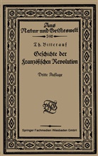 Theodor Bitterauf - Geschichte der Französischen Revolution