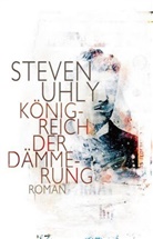 Steven Uhly - Königreich der Dämmerung