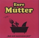 Eure Mütter - Bloß nicht menstruieren jetzt! - Live, Audio-CD (Hörbuch)