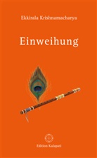 Ekkirala Krishnamacharya - Einweihung