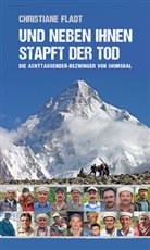 Christiane Fladt - Und neben ihnen stapft der Tod
