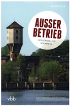 Kristin Pilz - Außer Betrieb