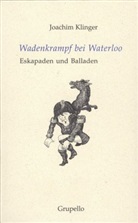 Joachim Klinger - Wadenkrampf bei Waterloo