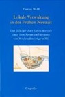 Thomas Wolff - Lokale Verwaltung in der frühen Neuzeit