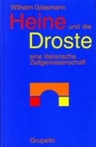 Wilhelm Gössmann - Heine und die Droste