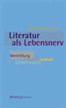 Wilhelm Gössmann - Literatur als Lebensnerv