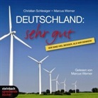 Christian Schlesiger, Markus Werner, Marcus Sprecher: Werner - Deutschland: sehr gut - Wir sind viel besser, als wir denken!