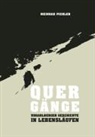 Meinrad Pichler, Kurt Einl. v. Greussing - Quergänge