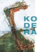 Dieter Ronte, Dieter Vorw. v. Ronte - Peter Kodera Malerei aus den letzten 25 Jahren