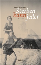 Jens Dittmar - Sterben kann jeder
