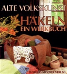 Heimatwerk, Steirisches Heimatwerk - Alte Volkskunst Häkeln