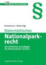 Elke Berger, Robert Riemelmoser - Steiermärkisches Nationalparkrecht