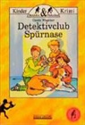 Gerda Wagener, Julia Volmert, Julia Ill. v. Volmert - Detektivclub Spürnase