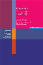 David Betteridge, Michael Buckby, Andrew Wright - Games for Language Learning
