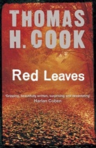 Thomas H. Cook - Red Leaves
