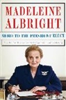 Madeleine K. Albright - Memo to the President Elect