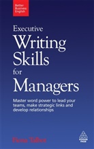 Fiona Talbot, Talbot Fiona - Executive Writing Skills for Managers