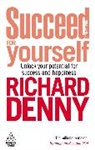 Richard Denny, Denny Richard - Suceed For Yourself