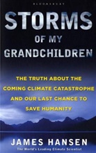 James Hansen - Storms of My Grandchildren