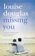 Louise Douglas, Douglas Louise - Missing You
