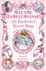 Rupert Kingfisher - Madame Pamplemousse and the Enchanted Sweet Shop